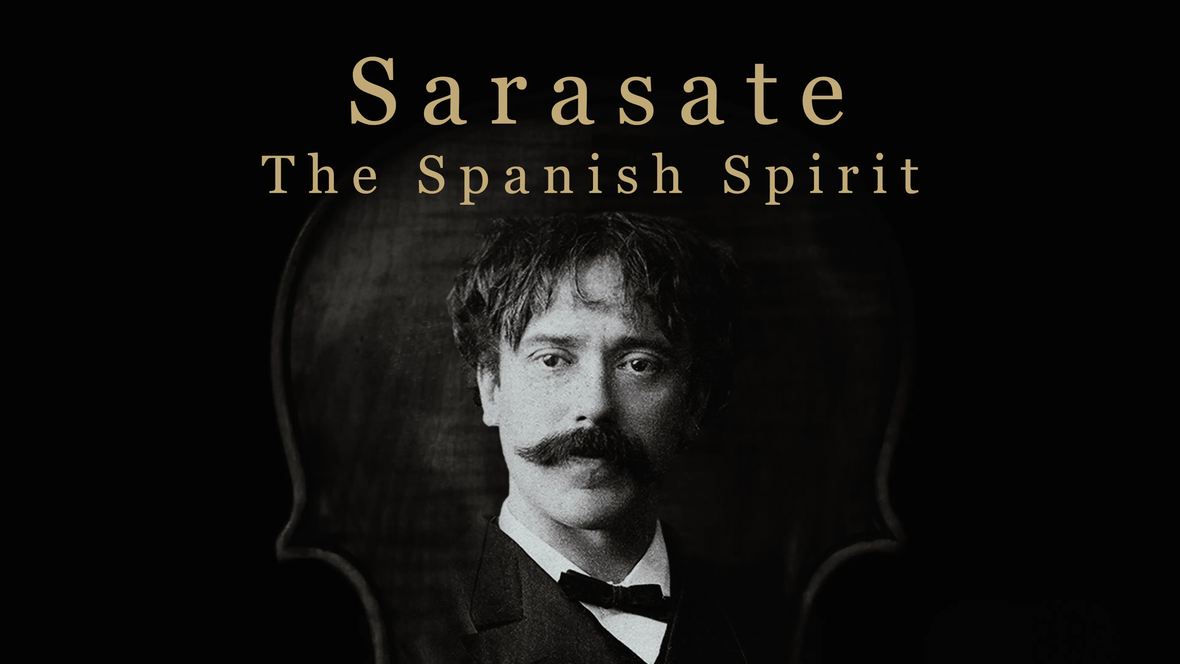 Sarasate: The Spanish Spirit poster
